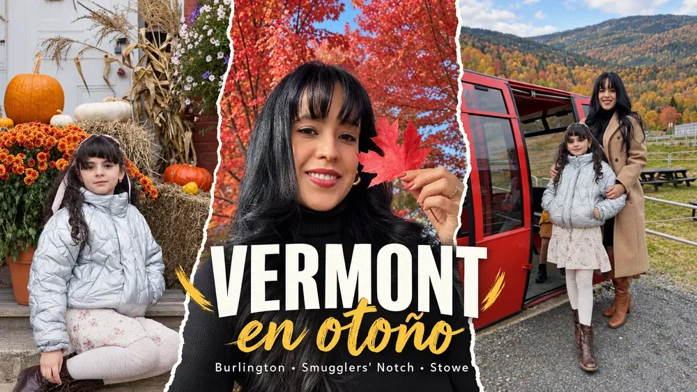 Vermont en otoño: Burlington, Smugglers’ Notch y Stowe en familia